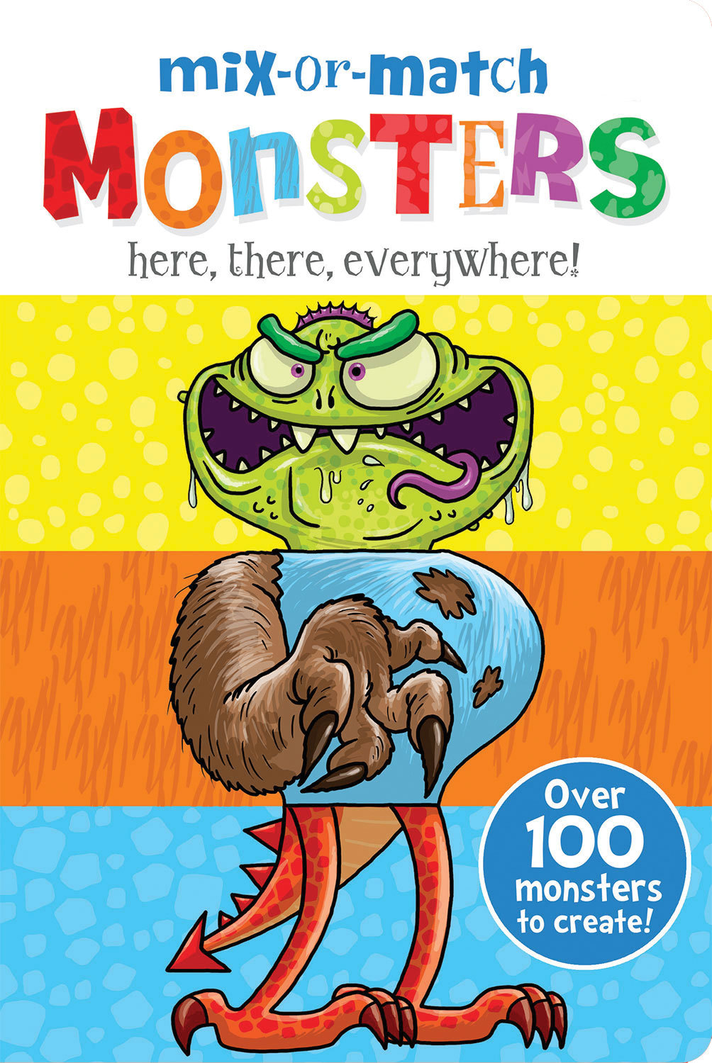 MIX-OR-MATCH MONSTERS HERE, THERE, EVERYWHERE!