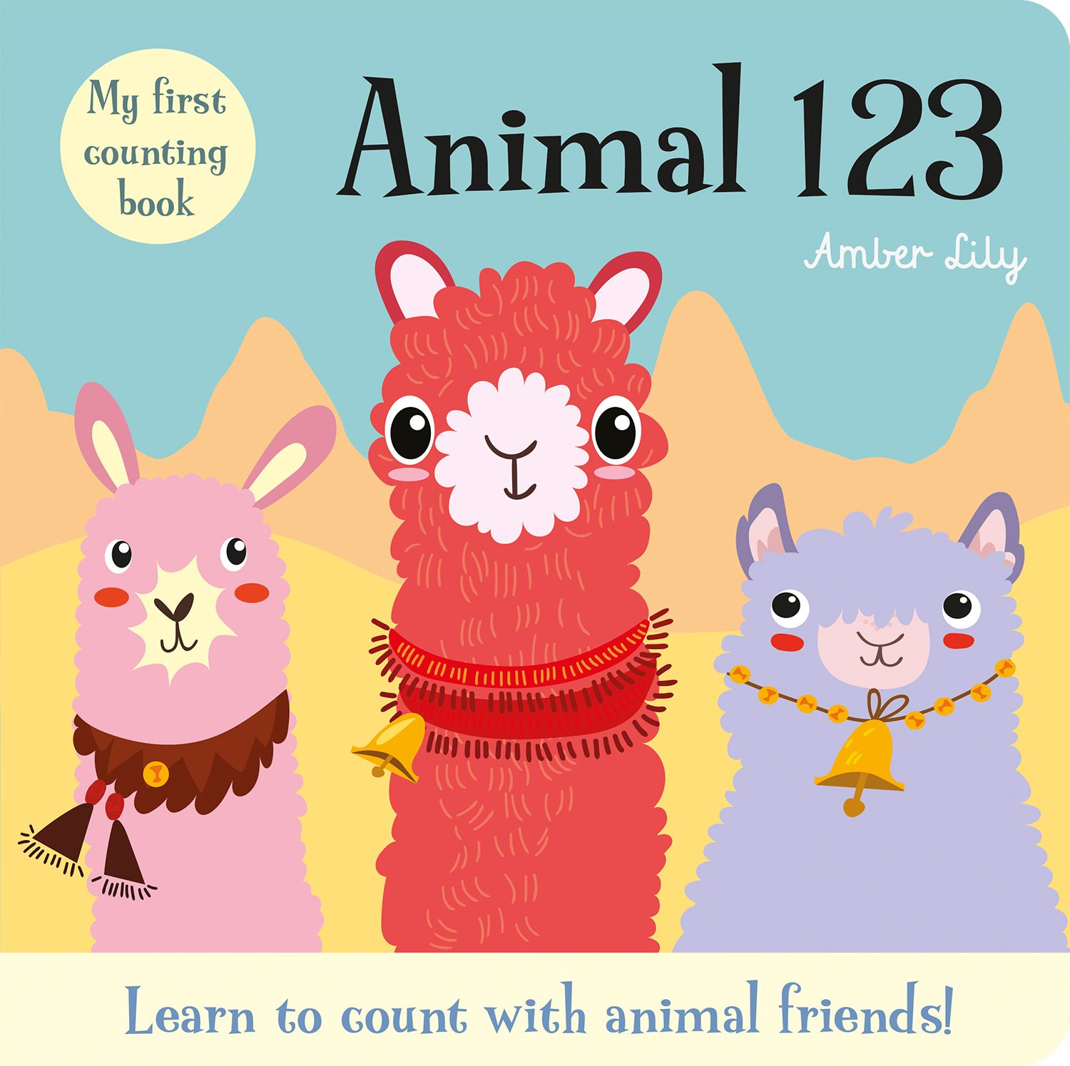 MY FIRST COUNTING BOOK: ANIMAL 123