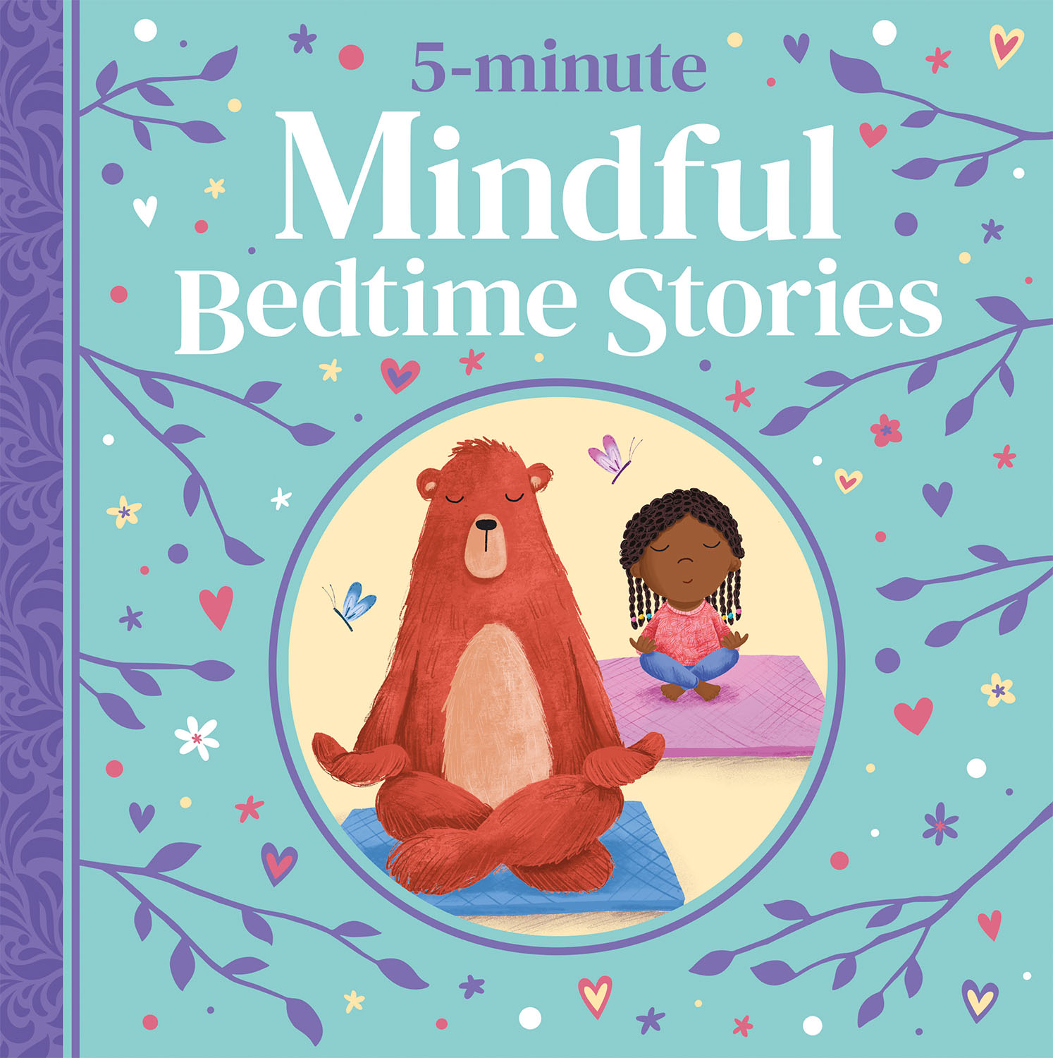 5-MINUTE MINDFUL BEDTIME STORIES