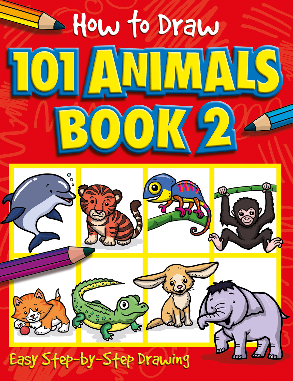 HOW TO DRAW 101 ANIMALS BOOK 2 - A STEP BY STEP DRAWING GUIDE FOR KIDS