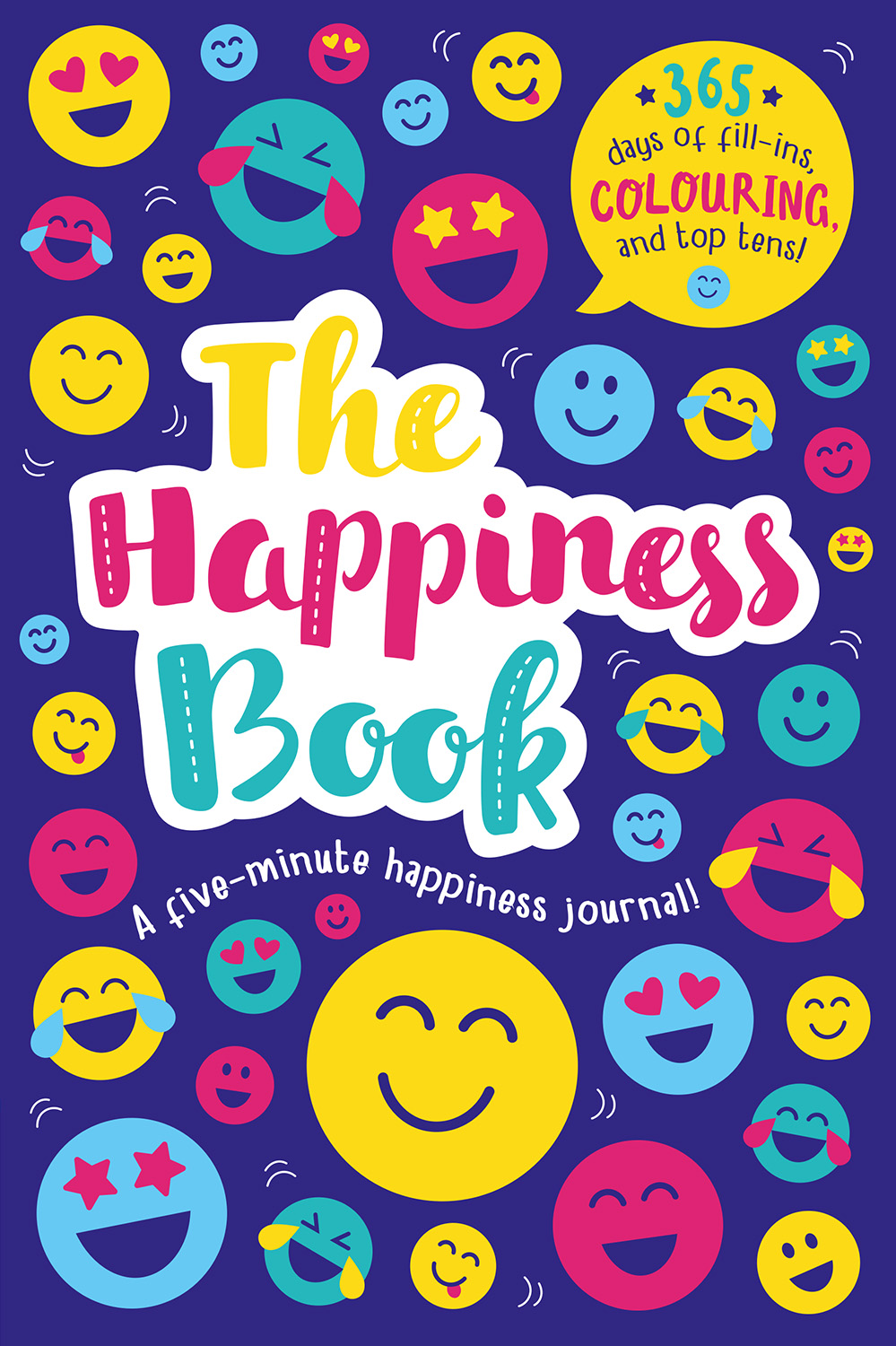 THE HAPPINESS BOOK - A FIVE-MINUTE HAPPINESS ACTIVITY BOOK!