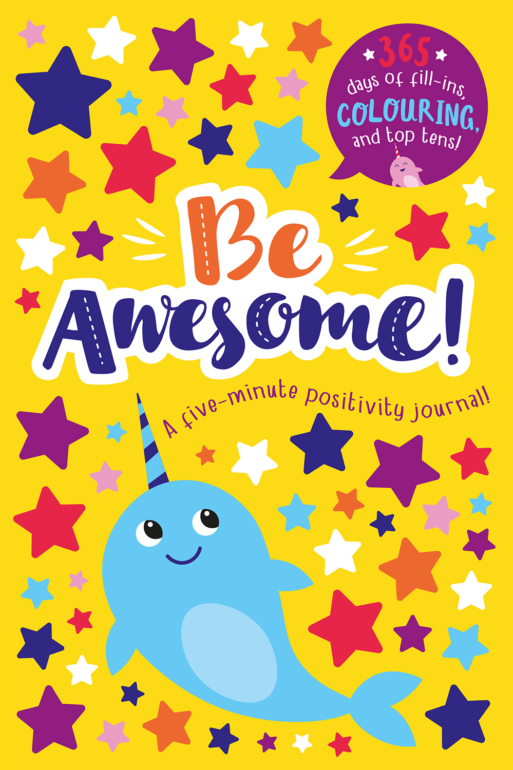 BE AWESOME! - A FIVE-MINUTE POSITIVITY ACTIVITY BOOK!