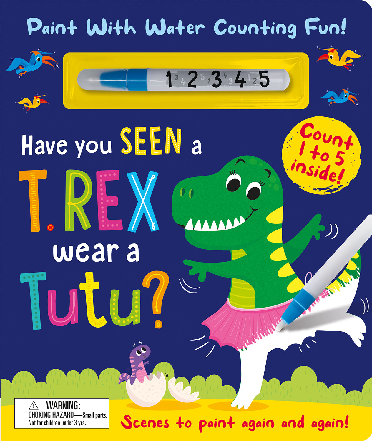 HAVE YOU SEEN A T. REX WEAR A TUTU? - PAINT WITH WATER COUNTING FUN!